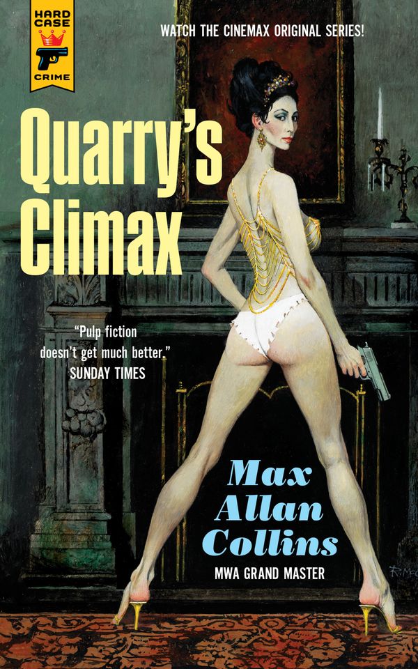 Cover Art for 9781785651809, Quarry's Climax by Allan Collins, Max