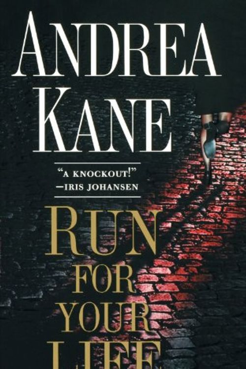 Cover Art for 9781451613056, Run for Your Life by Andrea Kane