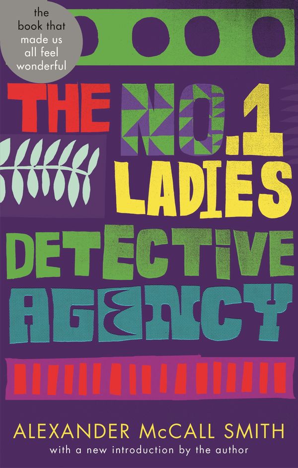 Cover Art for 9780748110612, The No.1 Ladies’ Detective Agency by Alexander McCall Smith