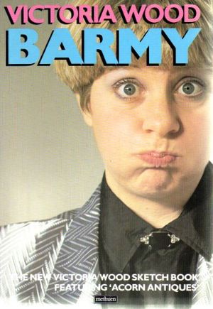 Cover Art for 9780413168801, Barmy by Victoria Wood