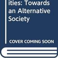 Cover Art for 9780281029655, Basic Communities: Towards an Alternative Society by David B. Clark