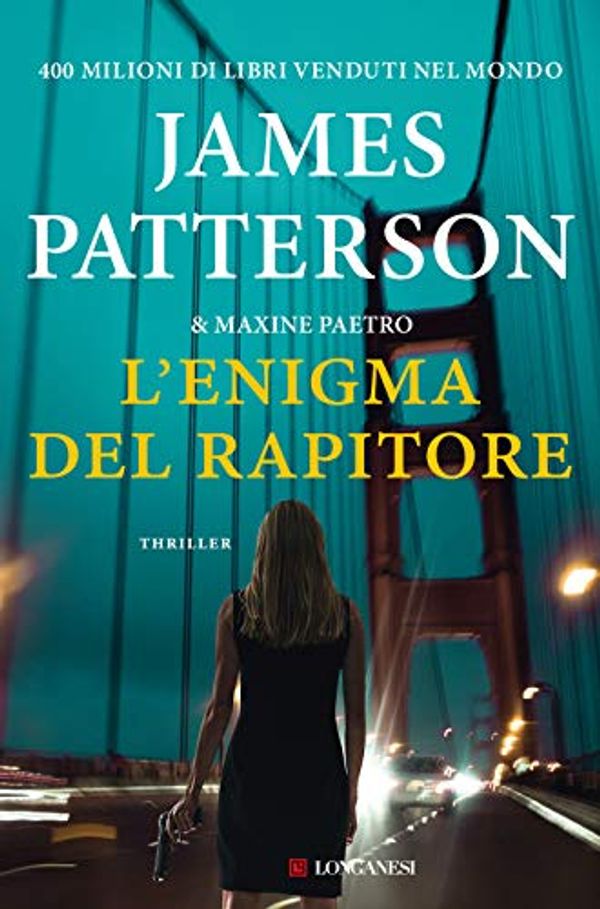 Cover Art for 9788830456440, L'enigma del rapitore by James Patterson, Maxine Paetro