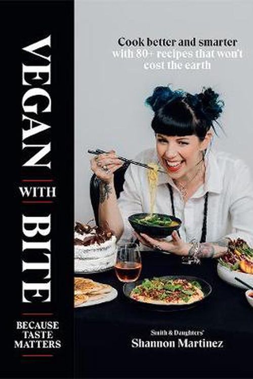 Cover Art for 9781743796245, Vegan With Bite by Shannon Martinez