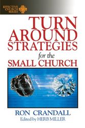 Cover Art for 9780687004676, Turnaround Strategies for the Small Church by Ronald K Crandall