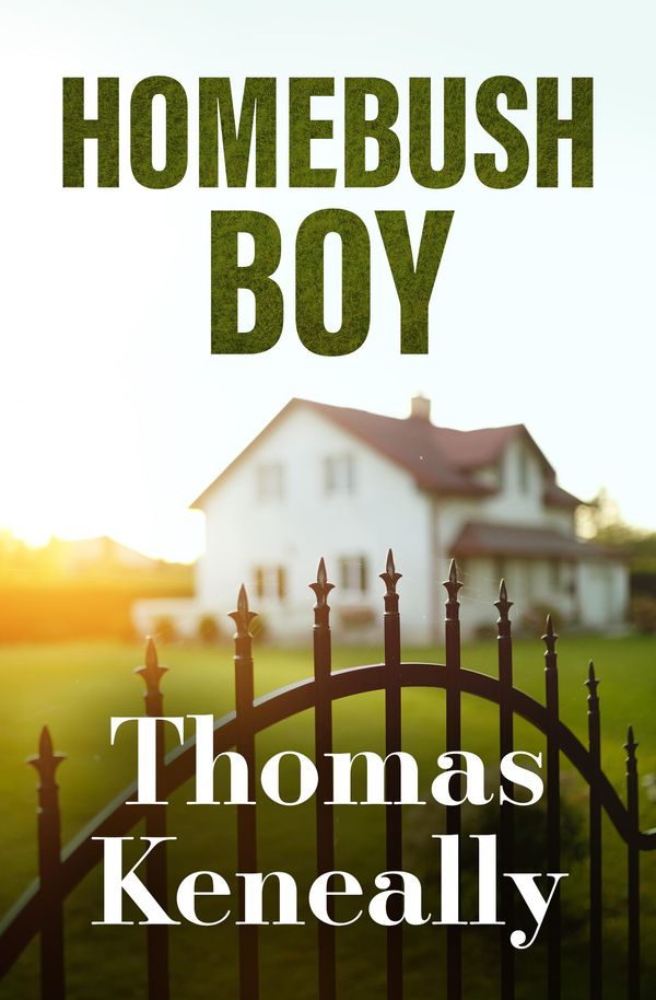 Cover Art for 9781504038089, Homebush Boy by Thomas Keneally
