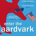 Cover Art for B07TD7VQND, Enter the Aardvark by Jessica Anthony