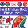 Cover Art for B00HTK9MCQ, By Dorling Kindersley - Dk First Human Body Encyclopedia (12/26/04) by Dorling Kindersley