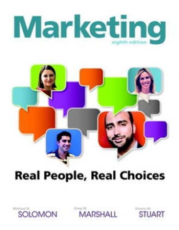 Cover Art for 9780132948937, Marketing: Real People, Real Choices by Michael R. Solomon, Greg W. Marshall, Elnora W. Stuart
