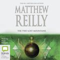 Cover Art for 9780655698807, The Two Lost Mountains by Matthew Reilly