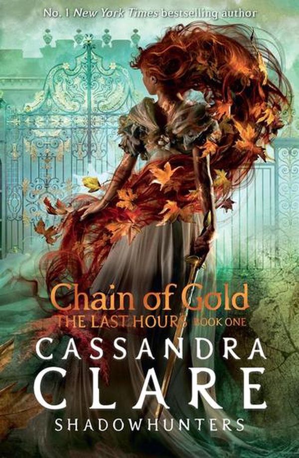 Cover Art for 9781406390988, The Last Hours: Chain Of Gold by Cassandra Clare