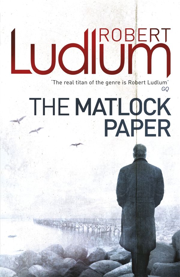 Cover Art for 9781409119876, The Matlock Paper by Robert Ludlum