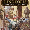 Cover Art for 9780375810183, Dinotopia: Return to Lost City No. 12 by Scott Ciencin