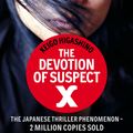 Cover Art for 9780349123745, The Devotion Of Suspect X by Keigo Higashino