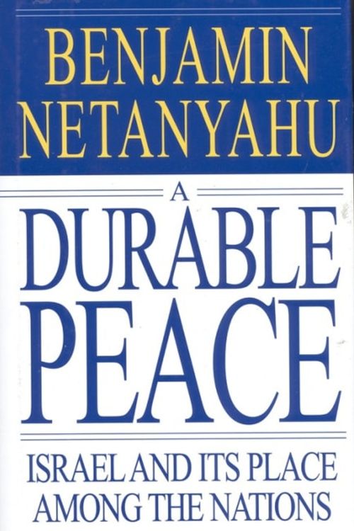 Cover Art for 9780446523066, A Durable Peace by Benjamin Netanyahu