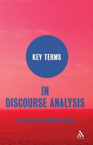 Cover Art for 9781847063212, Key Terms in Discourse Analysis by Paul Baker