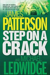 Cover Art for 9780755330393, Step on a Crack by James Patterson, Michael Ledwidge