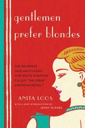 Cover Art for 9780871403179, Gentlemen Prefer Blondes by Anita Loos
