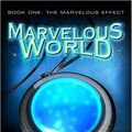 Cover Art for 9781416942153, The Marvelous Effect by Troy Cle