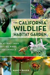 Cover Art for 9780520267817, The California Wildlife Habitat Garden by Nancy Bauer
