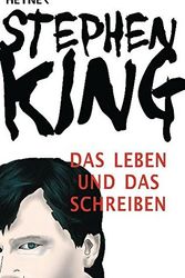 Cover Art for 9783453435742, Das Leben und das Schreiben by Stephen King