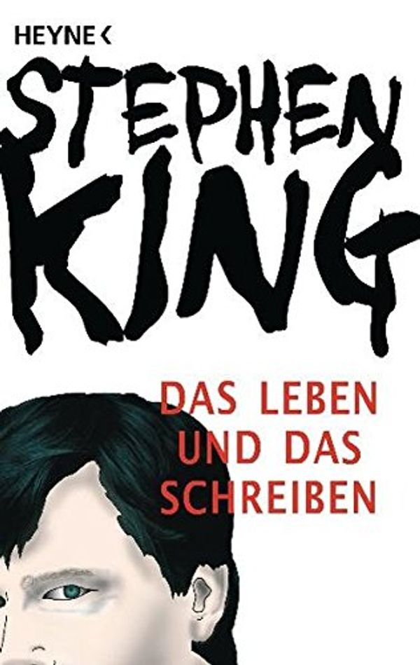 Cover Art for 9783453435742, Das Leben und das Schreiben by Stephen King