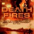 Cover Art for 9780812535334, Death Fires by Ron Faust