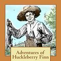 Cover Art for 9781475256451, Adventures of Huckleberry Finn: Tom Sawyer's Comrade by Mark Twain