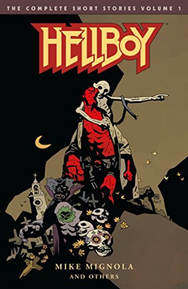 Cover Art for B07BJLDZL8, Hellboy: The Complete Short Stories Volume 1 by Mike Mignola