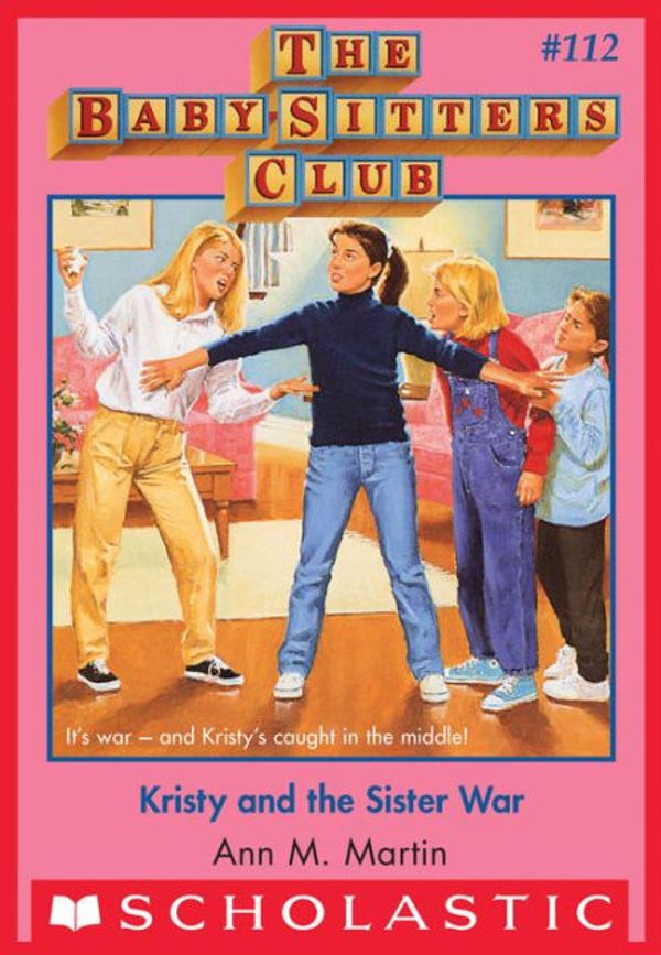 Cover Art for 9781799772767, Kristy and the Sister War by Ann M. Martin