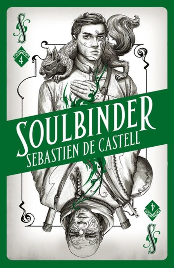 Cover Art for 9781471405457, Spellslinger 4: Soulbinder by Sebastien de Castell