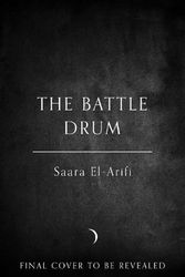 Cover Art for 9780008450465, The Battle Drum by Saara El-Arifi
