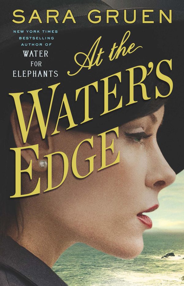 Cover Art for 9781925266887, At the Water's Edge by Sara Gruen