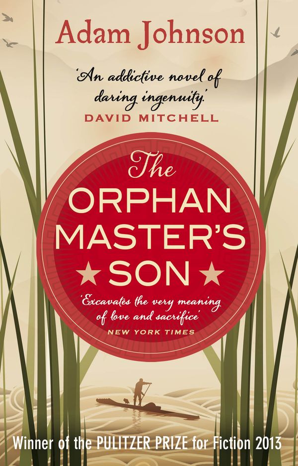 Cover Art for 9781448109265, The Orphan Master's Son by Adam Johnson