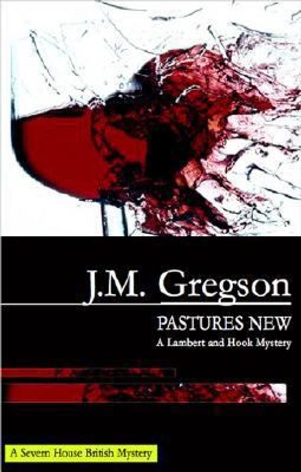 Cover Art for 9780727865939, Pastures New by J.M. Gregson