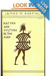 Cover Art for 9780226706528, Nature and Culture in the Iliad: The Tragedy of Hector by James M. Redfield