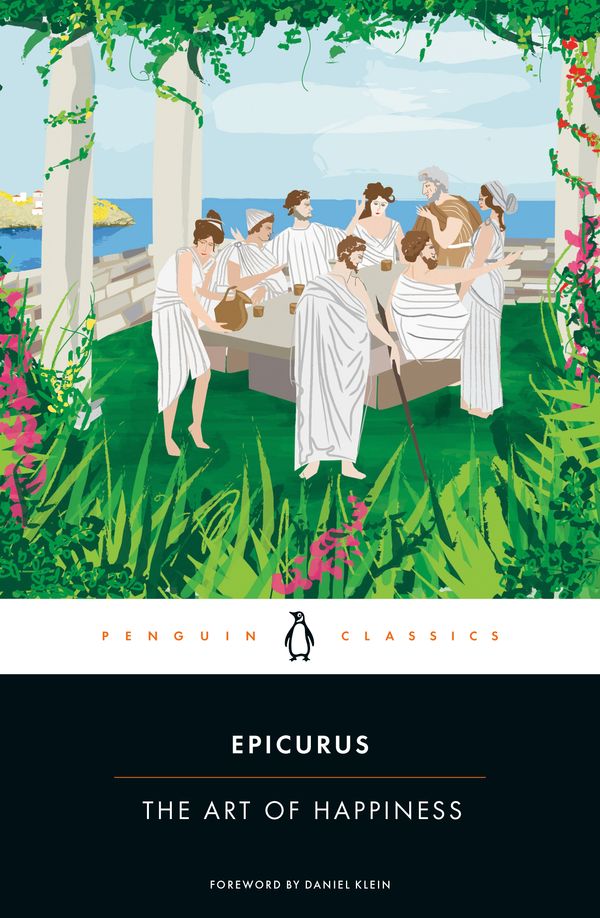 Cover Art for 9780143107217, The Art of Happiness by Epicurus