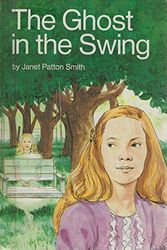 Cover Art for 9780811477529, The Ghost in the Swing by Janet Patton Smith