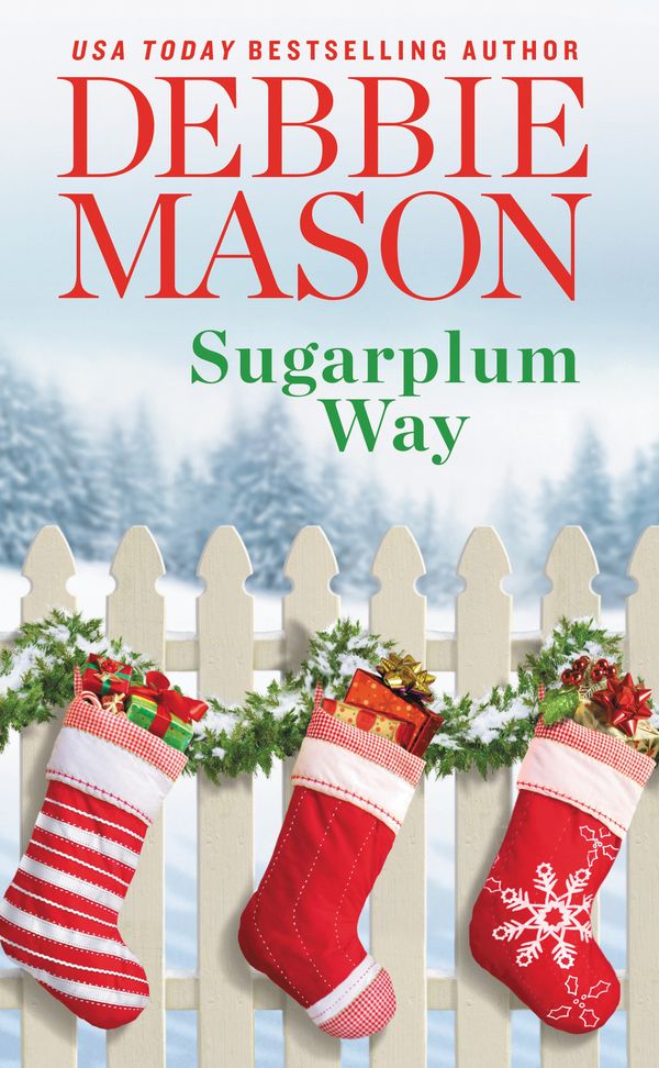 Cover Art for 9781538744154, Sugarplum Way by Debbie Mason