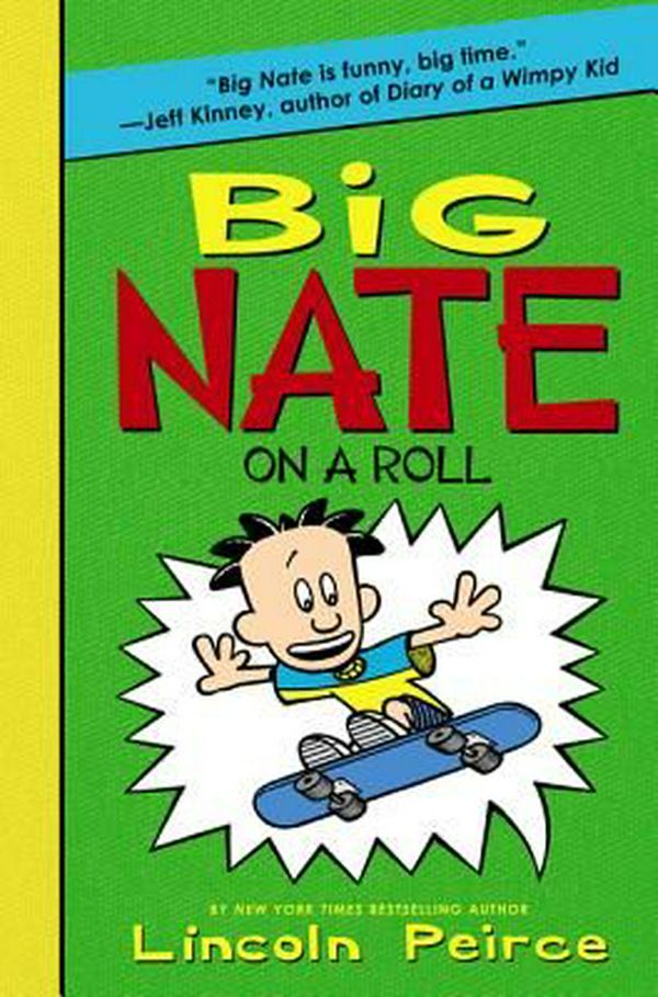 Cover Art for 9780062283573, Big Nate on a Roll by Lincoln Peirce