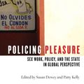 Cover Art for 9780814785096, Policing Pleasure by Susan Dewey