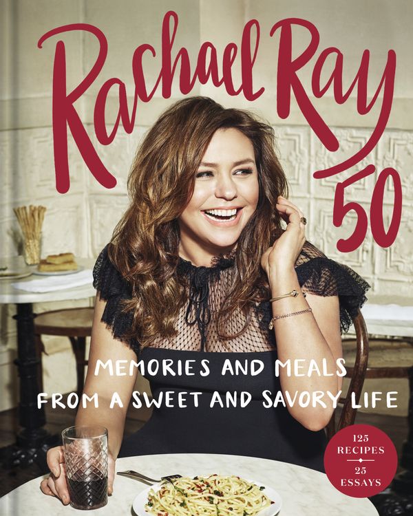 Cover Art for 9781984817990, Rachael Ray 50 by Rachael Ray