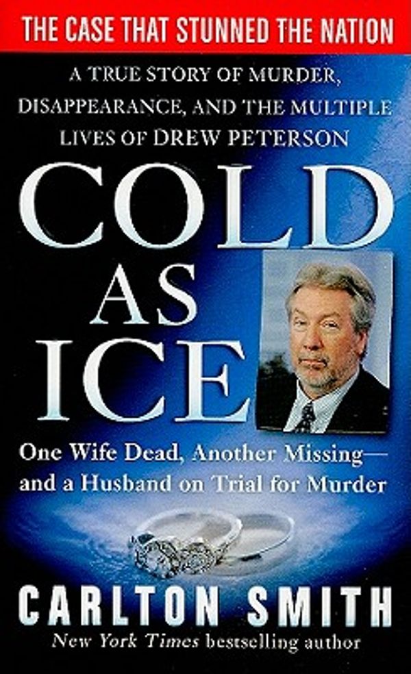 Cover Art for 9780312388843, Cold as Ice by Carlton Smith