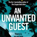 Cover Art for 9780593079652, An Unwanted Guest by Shari Lapena