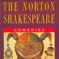 Cover Art for 9780393976700, The Norton Shakespeare Comedies by Stephen Greenblatt