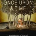 Cover Art for 9780198718659, Once Upon a Time: A Short History of Fairy Tale by Marina Warner