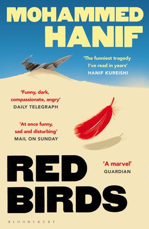 Cover Art for 9781408897164, Red Birds by Mohammed Hanif