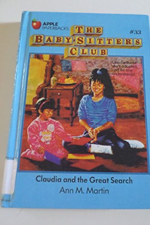 Cover Art for 9780606031585, Claudia and the Great Search (Baby-Sitters Club) by Ann M. Martin