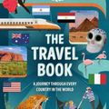 Cover Art for 9781838694616, The Travel Book Lonely Planet Kids by Lonely Planet