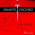 Cover Art for 9788483652022, Amante oscuro by J. R. Ward