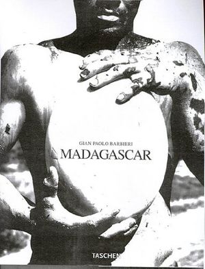 Cover Art for 9783822882627, Madagascar (Photo & Sexy Books) by Gian Paolo Barbieri